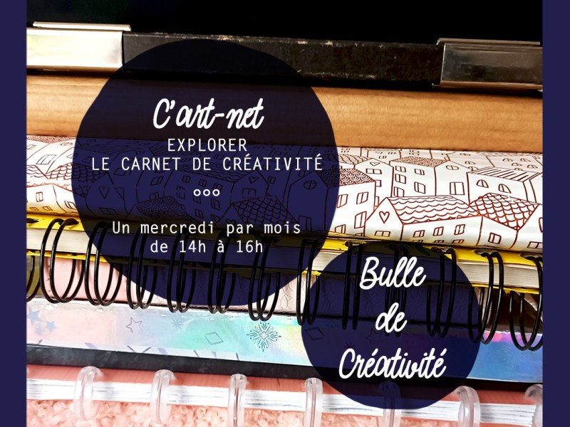 Prochain atelier « C’ART-NET » du mois de Mars&nbsp;2026.