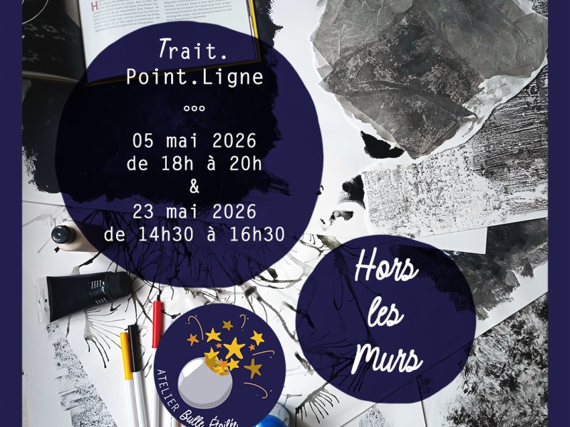 Bulle de Créativité du mois de Mai 2026 : «Trait.Point.Ligne».